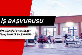 BİM Bisküvi Fabrikası Eskişehir İş Başvurusu
