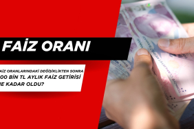 Faiz Oranlarındaki Değişiklikten Sonra 500 BİN TL Aylık Faiz Getirisi Ne Kadar Oldu?