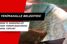 Yenimahalle Belediyesi 2000 tl ramazan ayı para yardım başvurusu nasıl yapılır?