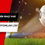 BUGÜN KİMİN MAÇI VAR? 4 Mart Şampiyonlar Ligi Maçları