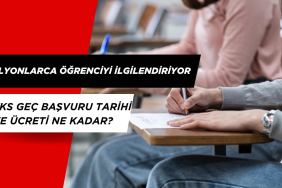 2025 ÖSYM YKS GEÇ BAŞVURU NE ZAMAN? YKS GEÇ BAŞVURU ÜCRETİ NE KADAR?