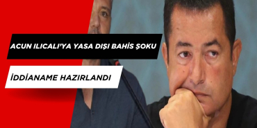Acun Ilıcalı Yasa Dışı Bahisten Mahkemeye Çıkacak