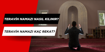 Teravih Namazı Nasıl Kılınır? Teravih Namazı Kaç Rekat?