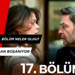 Uzak Şehir 17. Bölümde Neler Oldu? Alya Cihan'dan Boşanıyor