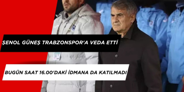 Şenol Güneş Trabzonspor'a Veda Etti. İşte Nedeni!