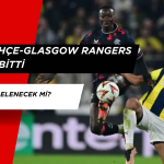 Fenerbahçe Glasgow Rangers Kaç Kaç Bitti.