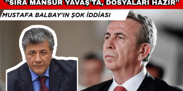 Mustafa Balbay’ın “Sıra Mansur Yavaş’ta” İddiası Gündemi Salladı