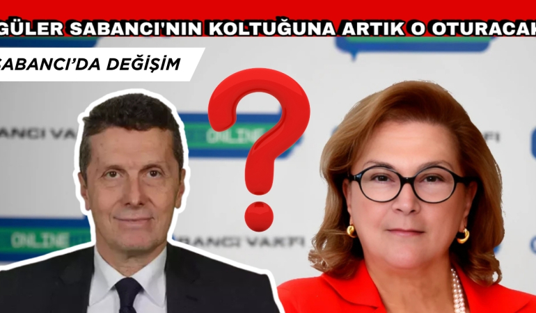 GÜLER SABANCI’NIN KOLTUĞUNA ARTIK O OTURACAK. HAYRİ ÇULHACI KİMDİR?