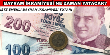 BAYRAM İKRAMİYESİ NE ZAMAN ÖDENECEK 2025? EMEKLİLERDE BÜYÜK HEYECAN!