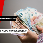 1 Euro Kaç TL? Euro Fırladı, Yeni Rekor Geldi
