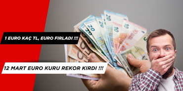 1 Euro Kaç TL? Euro Fırladı, Yeni Rekor Geldi