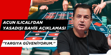 Acun Ilıcalı'dan 5 yıl Hapis Açıklaması. ''Yargıya Güveniyorum.''