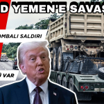 Amerika Yemen'e Savaş Açtı! Her Yer Bombalanıyor...