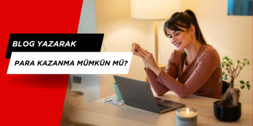 BLOG YAZARAK PARA KAZANMA