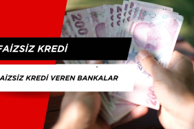 Faizsiz Kredi veren bankalar hangileri?