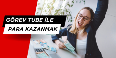 Görev Tube İle Para Kazanma. Görev yap para kazan siteleri 2025 GÜNCEL