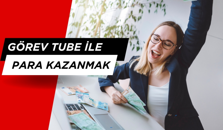 Görev Tube İle Para Kazanma. Görev yap para kazan siteleri 2025 GÜNCEL