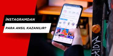 İnstagramdan para nasıl kazanılır?