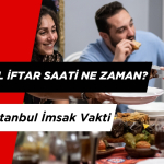 İstanbul İftar Saati Ne Zaman? 13 Mart İstanbul İmsak Vakti