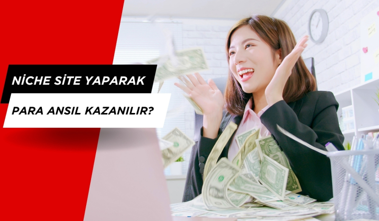 Niche site yaparak para kazanma