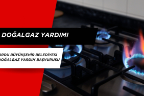 Ordu Büyükşehir Belediyesi Doğalgaz Yardım Başvurusu nasıl yapılır?