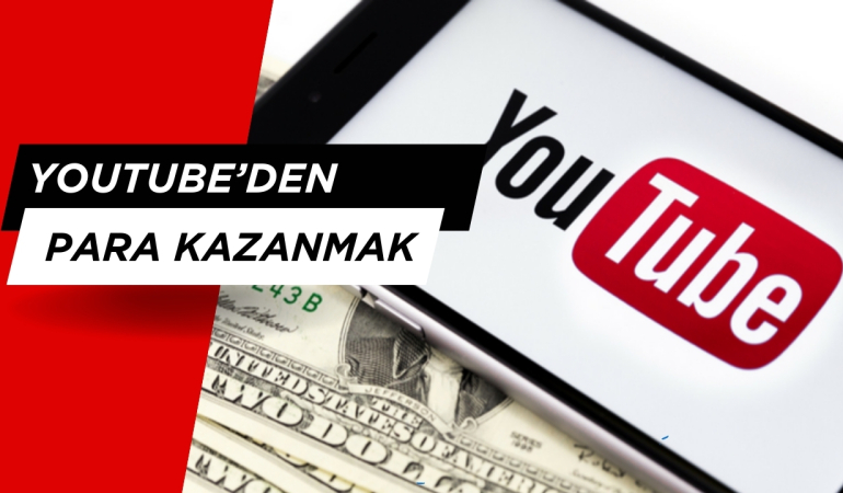 Youtube’dan Para Kazanmak