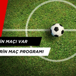 BUGÜN KİMİN MAÇI VAR? CİMBOM VE FENER'İN BUGÜN MAÇI VAR MI?