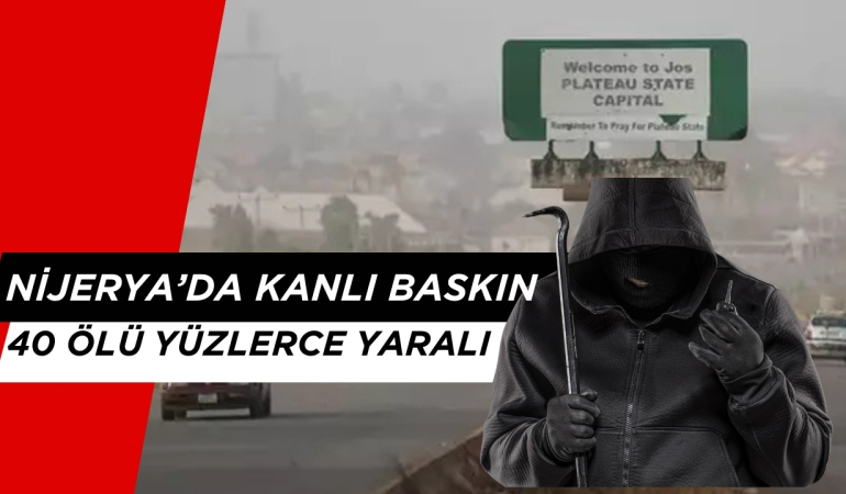 Nijerya’da Kanlı Baskın: 40’tan Fazla Kişi Hayatını Kaybetti.