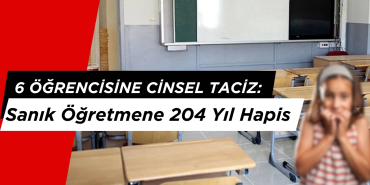  Kartepe'de 6 öğrenciye cinsel tacizde bulunduğı iddia edilen öğretmenin 204 Yıl Hapsi istandi. Kocaeli’nin Kartepe ilçesinde bir özel okulda görev yapan 45 yaşındaki sınıf öğretmeni M.A., 6 kız öğrenciye cinsel istismarda bulunduğu suçlamasıyla