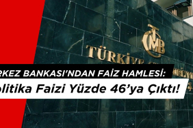 Merkez Bankası'ndan Faiz Hamlesi: Politika Faizi Yüzde 46’ya Çıktı!