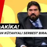 Son Dakika! Rasim Ozan Kütahyalı Serbest Bırakıldı