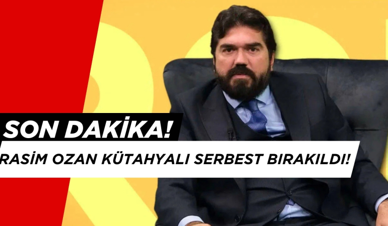 Son Dakika! Rasim Ozan Kütahyalı Serbest Bırakıldı