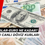 Bugün Dolar ve Euro Kuru Ne Kadar?18 Nisan Cuma Döviz Fiyatları