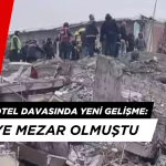 Kırçuval Otel Davasında Yeni Gelişme: 21 Kişiye Mezar Olmuştu
