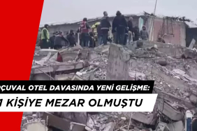 Kırçuval Otel Davasında Yeni Gelişme: 21 Kişiye Mezar Olmuştu