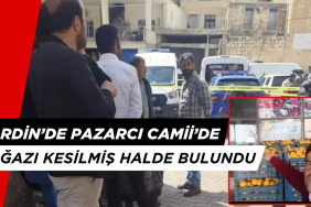 Mardin’de Pazarcı, Cami Tuvaletinde Ölü Bulundu