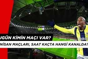Bugün Kimin Maçı Var? 20 Nisan Maç Takvimi
