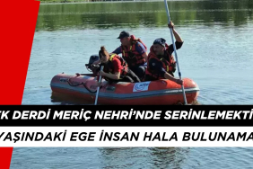 Tek Derdi Meriç Nehiri'nde Serinlemekti: 14 Yaşındaki İhsan Hala Bulunamadı