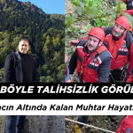 Rize'de Böyle Talihsizlik Görülmedi: Kestiği Ağacın Altında Kalan Muhtar Hayatını Kaybetti