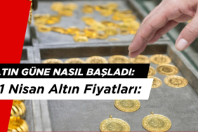 Altında Beklenmedik Gelişme: 21 Nisan Altın Fiyatları