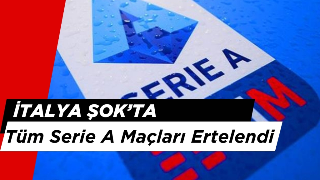 İtalya Şokta! Tüm Futbol Maçları Ertelendi