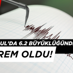 İstanbul’da 6,2 Büyüklüğünde Deprem Oldu: Can ve Mal Kaybı Var mı?