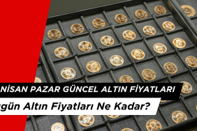 27 Nisan 2025 Pazar: Bugün Altın Fiyatları Ne Kadar?