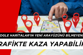 Google Haritalar’ın Yeni Arayüzünü Bilmeyenler Trafikte Kaza Yapabilir!