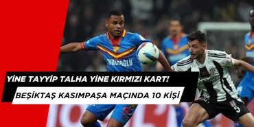 Tayyip Talha Yine Kırmızı Kart Gördü! Üst Üste Oynadığı 2 Maçtan da Atıldı