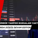TRUMP'IN GÜMRÜK VERGİSİ TARİFESİ BORSALARI ALT ÜST ETMEYE DEVAM EDİYOR