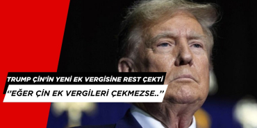 Trump Çin'in Yeni Gümrük Vergisine Rest Çekti. ''Eğer Çin Geri Çekmezse...''