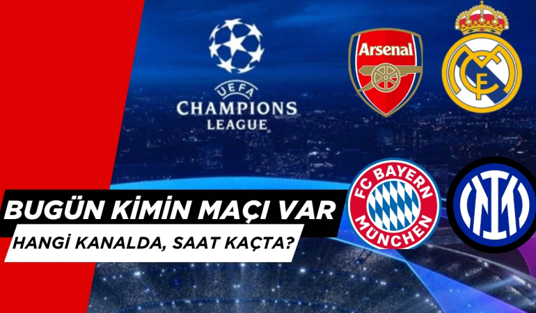 BUGÜN KİMİN MAÇI VAR? 8 Nisan Salı Şampiyonlar Ligi Maçları Belli Oldu