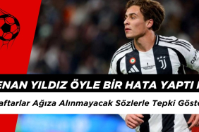 Kenan Yıldız Öyle Bir Hata Yaptı ki Juventus Taraftarları Ağıza Alınmayacak Sözlerle Tepki Gösterdi