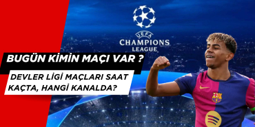 Bugün Kimin Maçı Var? 9 Nisan Çarşamba Şampiyon Ligi Maçları Saat Kaçta ve Hangi Kanalda?